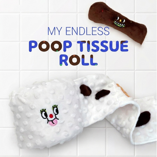 My Endless Poop Tissue Roll